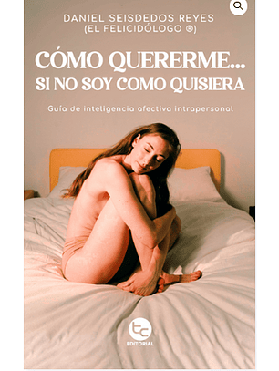 Como Quererme Si No Soy Como Quisiera