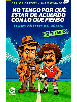 No Tengo Por Que Estar De Acuerdo Con Lo Que Pienso