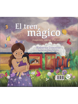 El Tren Magico (Libro Reversible)