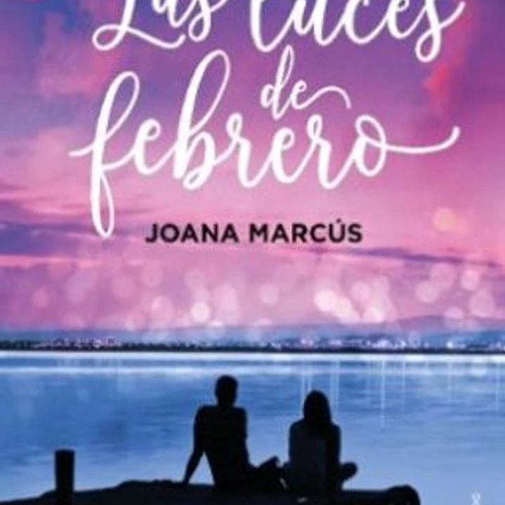 Las Luces De Febrero (Meses A Tu Lado 4) 1