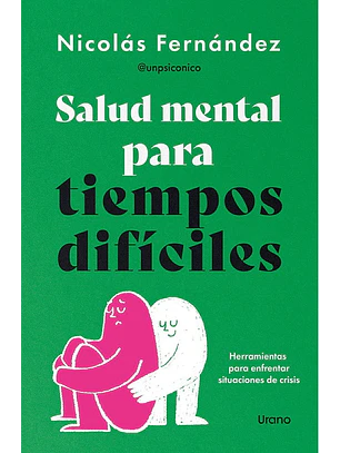 Salud Mental Para Momentos Dificiles 