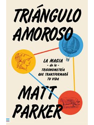 Triangulo Amoroso - La Magia De La Trigonometría Que Transformará Tu Vida