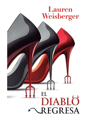 El Diablo Regresa (El Diablo Viste A La Moda 3)