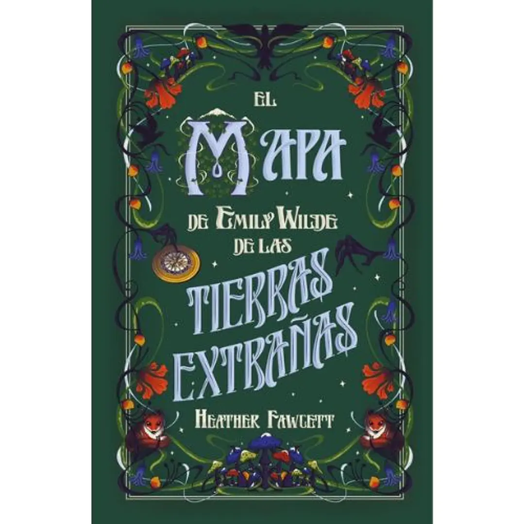 El Mapa De Emily Wilde De Las Tierras Extrañas (Emily Wilde 2) 1