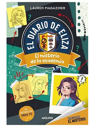 El Diario De Eliza - El Misterio De La Academia