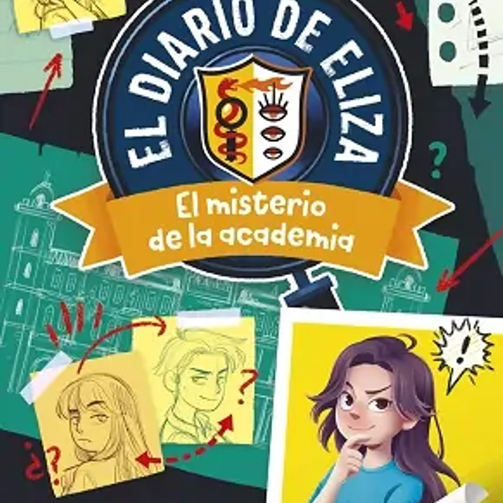 El Diario De Eliza - El Misterio De La Academia 1