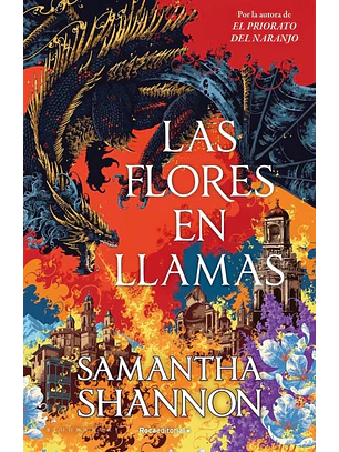 Las Flores En Llamas (Precuela El Priorato Del Naranjo)