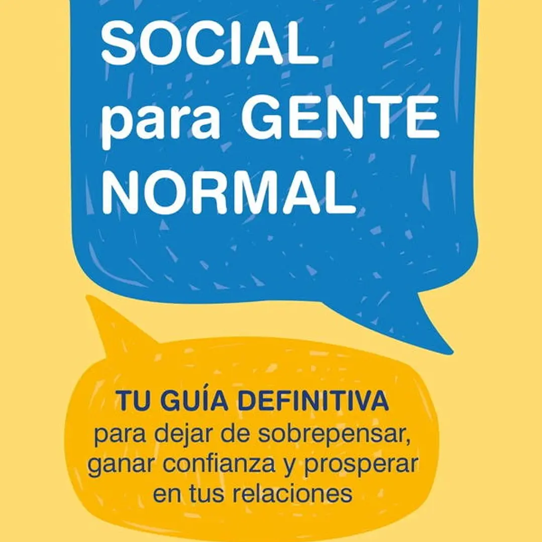Ansiedad Social Para Gente Normal 1