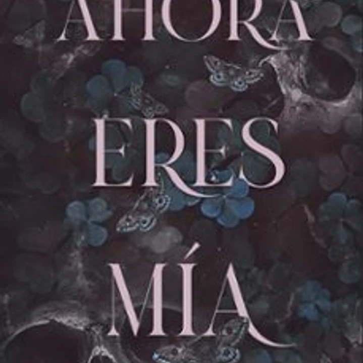 Ahora Eres Mia (Amor Posesivo 2) 1