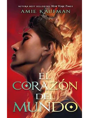 El Corazon Del Mundo (Las Islas De Los Dioses 2)