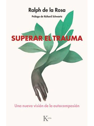 Superar El Trauma