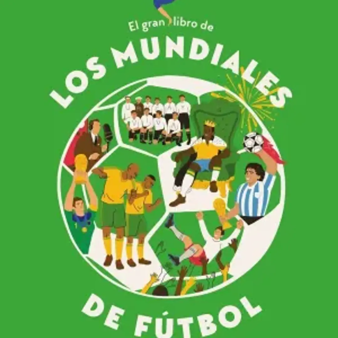 El Gran Libro De Los Mundiales De Futbol 1