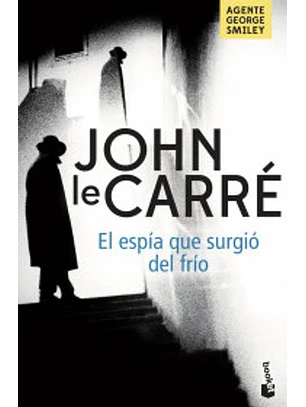 El Espia Que Surgio Del Frio