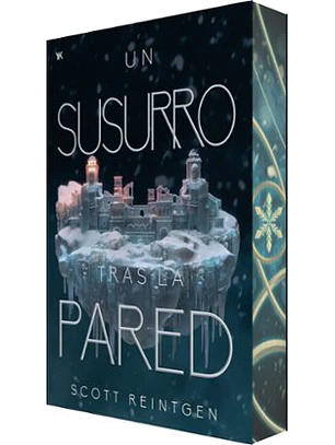 Un Susurro Tras La Pared (Waxways 2)