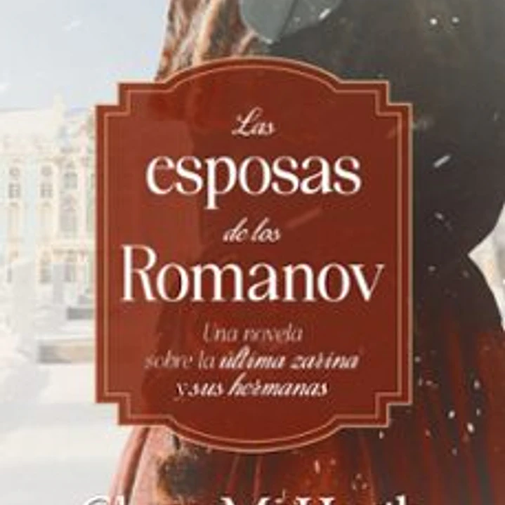 Las Esposas De Los Romanov 1