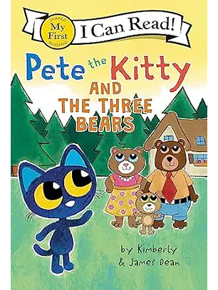 I Can Read! Pete The Kitty And The Three Bears