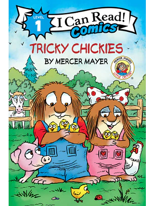 I Can Read! Little Critter: Tricky Chickies