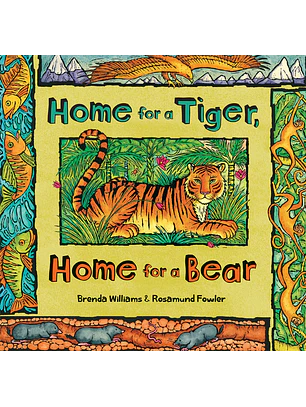 Home For A Tiger, Home For A Bear