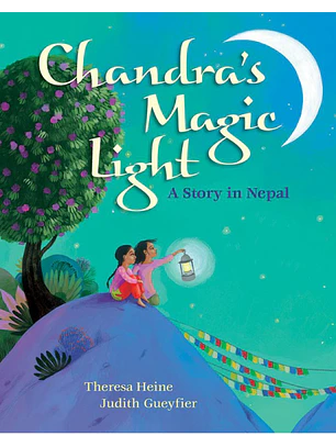 Chandra's Magic Light - A Story In Nepal