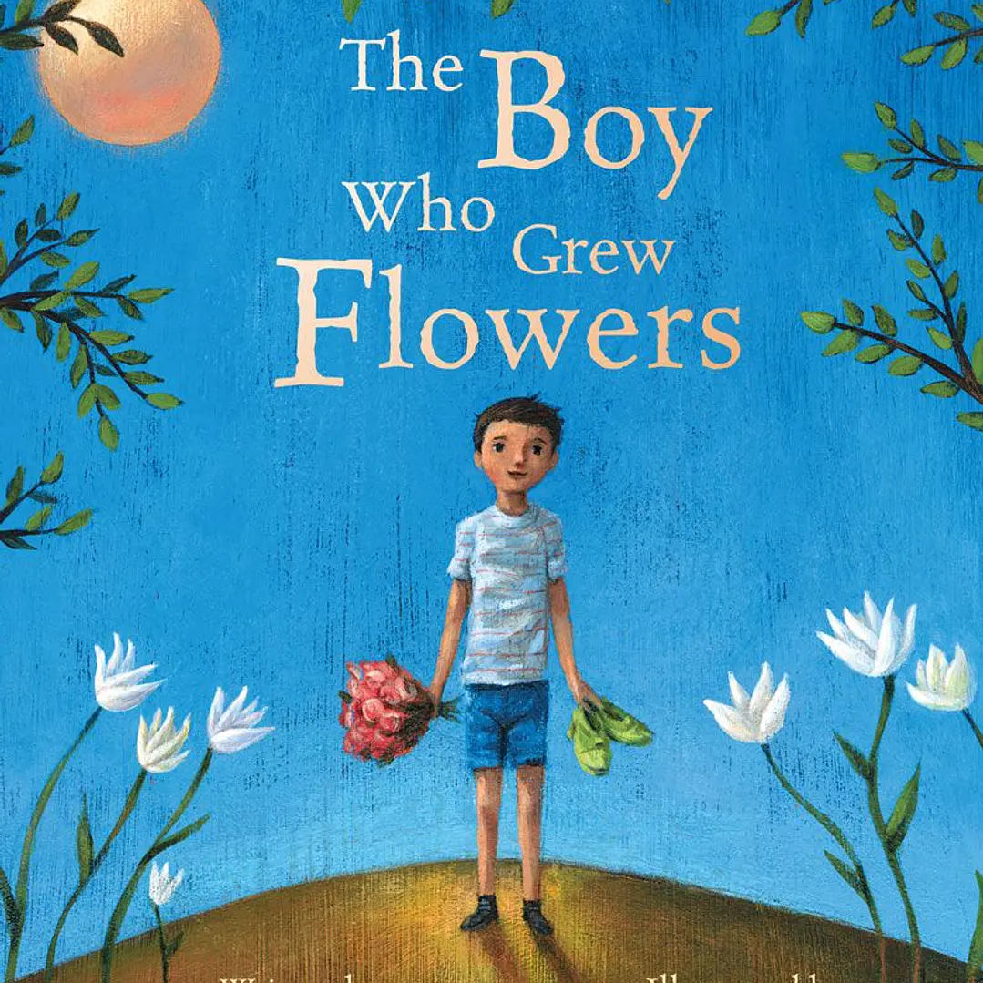The Boy Who Grew Flowers 1