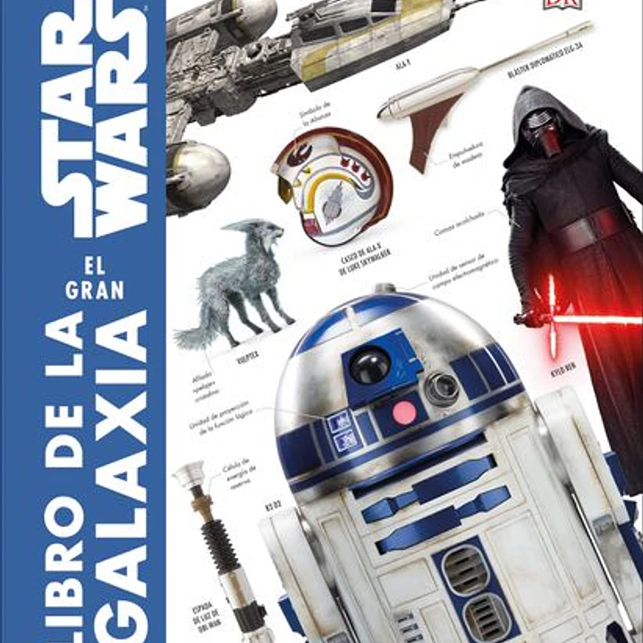Star Wars. El Gran Libro De La Galaxia - Diccionario Visual 1