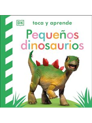 Toca Y Aprende: Pequeños Dinosaurios