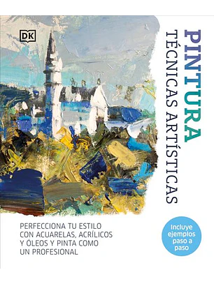 Pintura. Tecnicas Artisticas