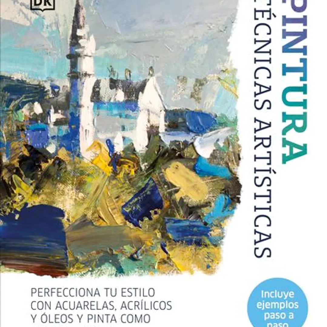 Pintura. Tecnicas Artisticas 1