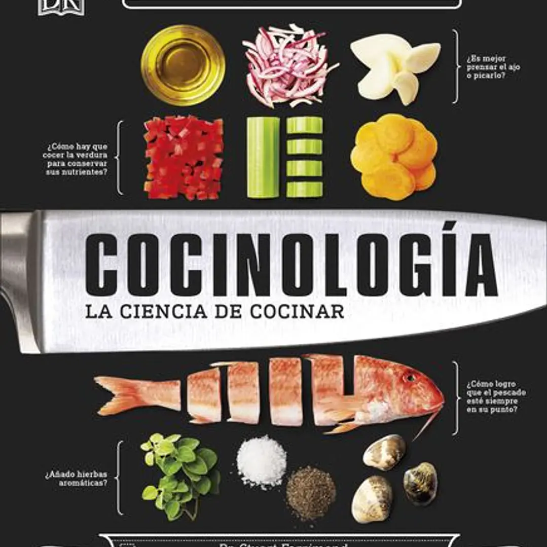 Cocinologia: La Ciencia De Cocinar 1
