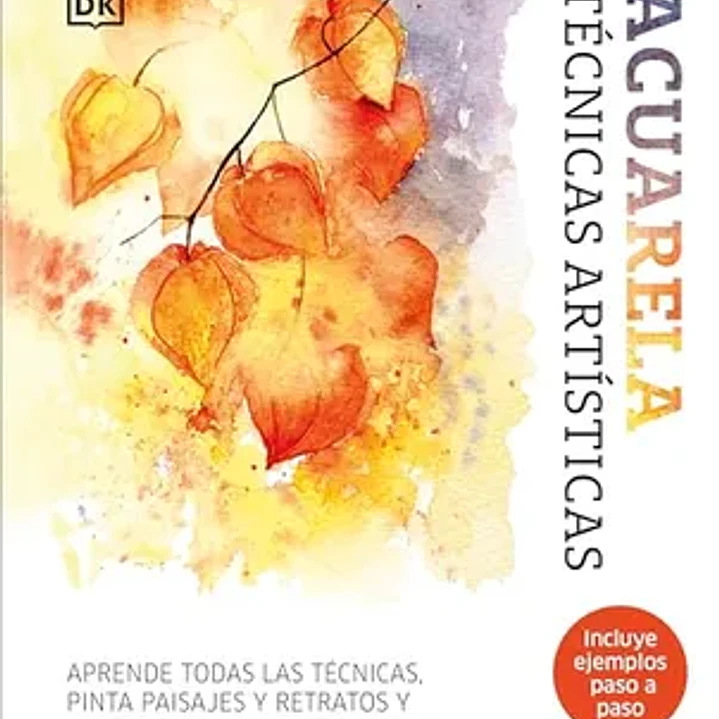 Acuarela - Tecnicas Artisiticas 1