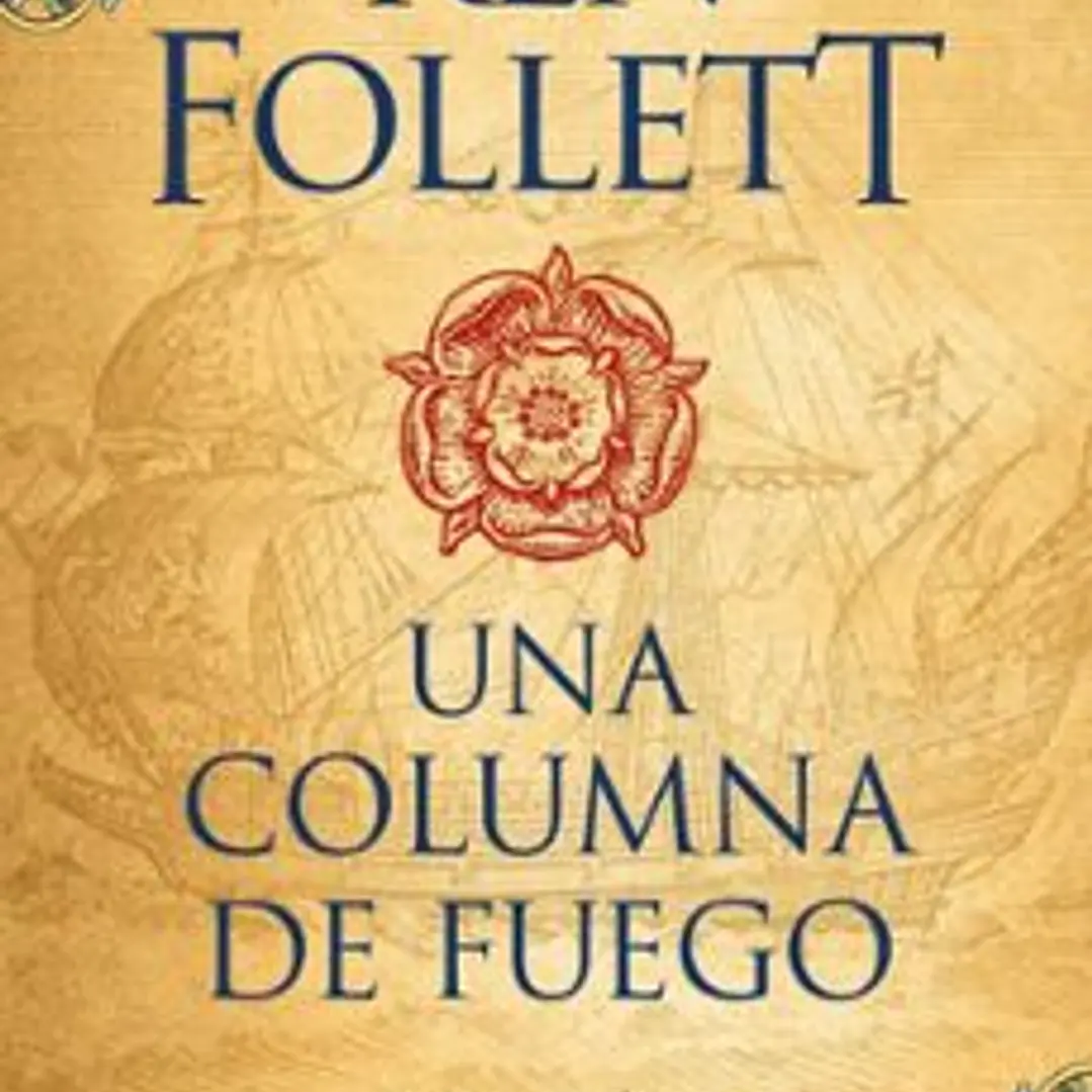  Una Columna De Fuego (Los Pilares De La Tierra 3) 1