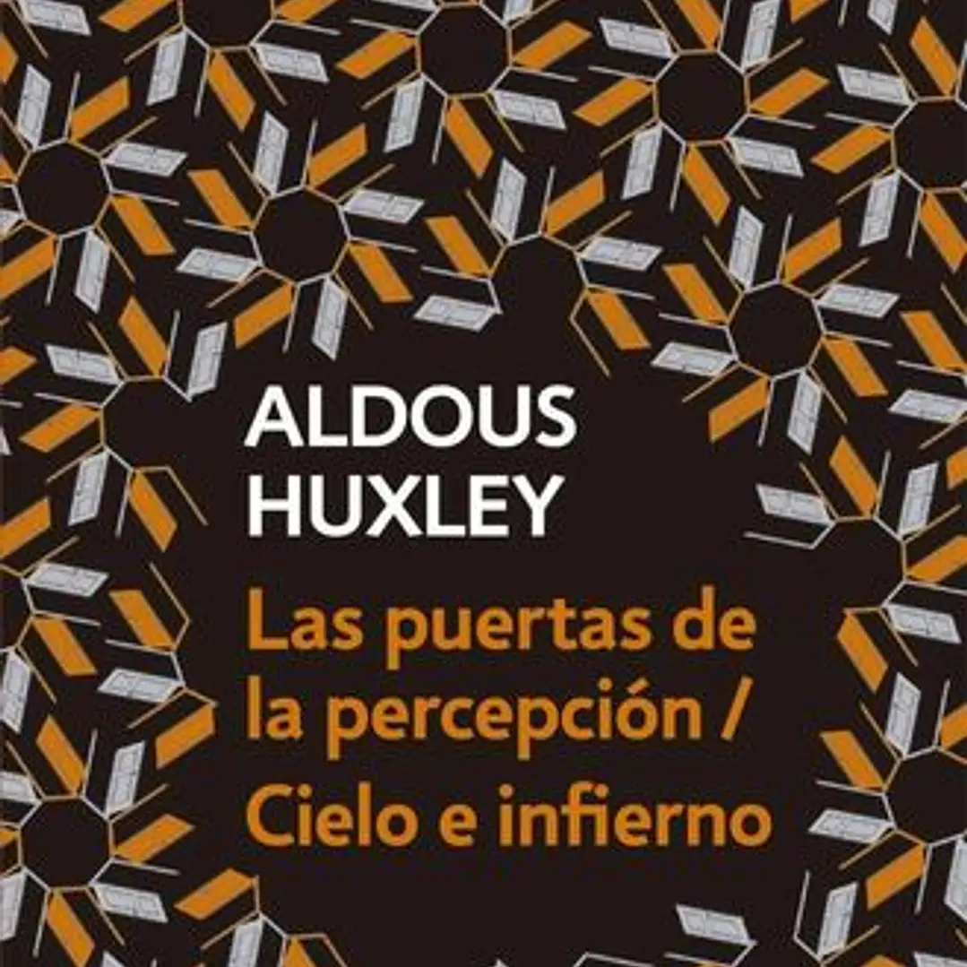 Puertas De La Percepcion/cielo E Infiern 1