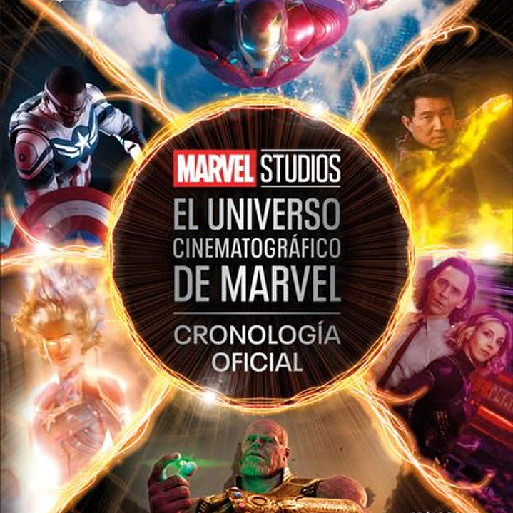 El Universo Cinematografico De Marvel. Cronologia Oficial  1