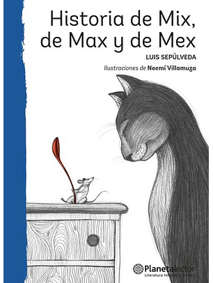 Historia De Mix, De Max Y De Mex