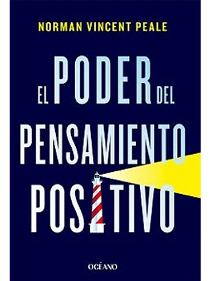 El Poder Del Pensamiento Positivo