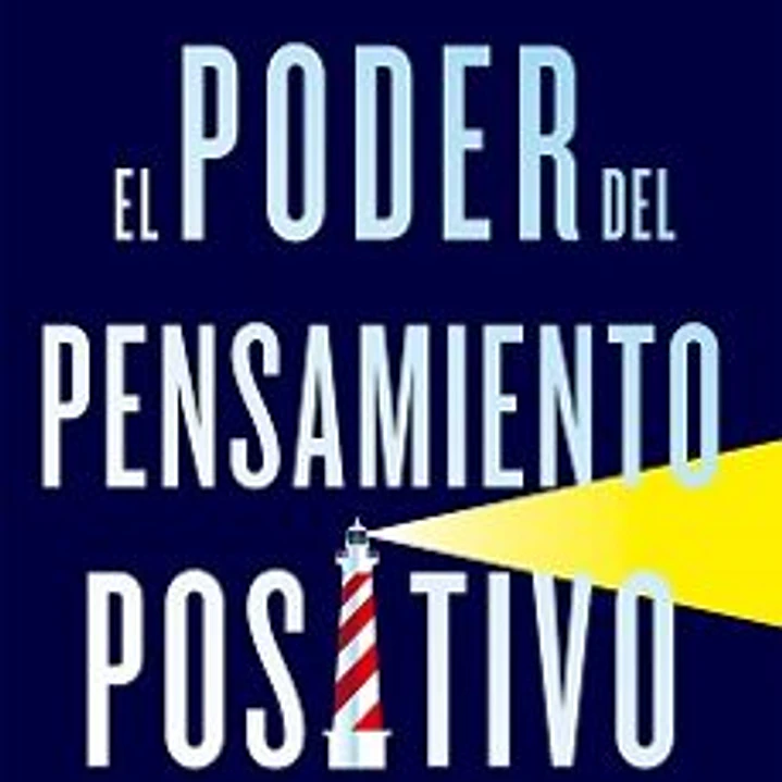 El Poder Del Pensamiento Positivo 1
