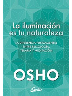 La Iluminacion Es Tu Naturaleza