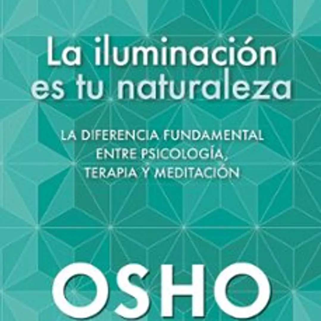 La Iluminacion Es Tu Naturaleza 1