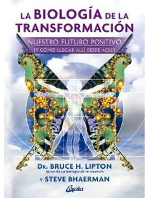 La Biologia De La Transformacion