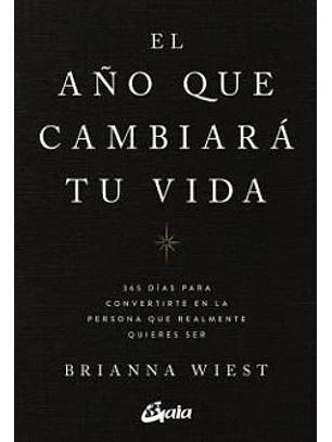 El Año Que Cambiara Tu Vida