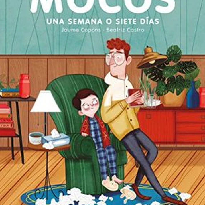 Mocos: Una Semana O Siete Dias 1