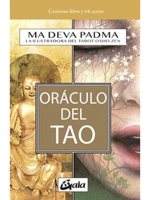 Oraculo Del Tao: El I Ching En Un Nuevo Enfoque Iluminado