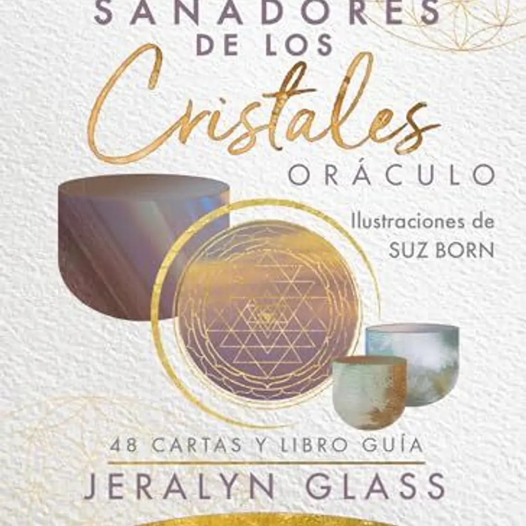 Los Sonidos Sanadores De Los Cristales (Oraculo - 48 Cartas Y Libro Guia) 1