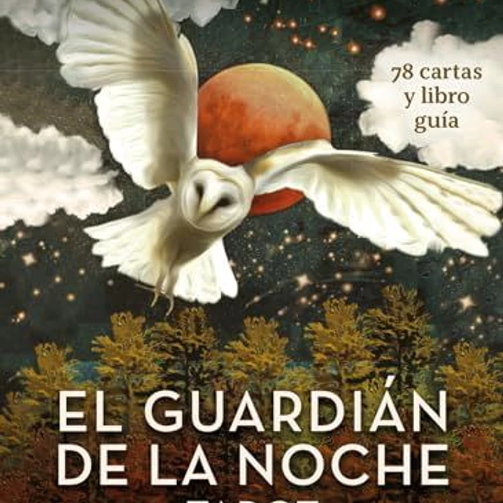 El Guardian De La Noche (Tarot - 78 Cartas Y Libro Guia) 1