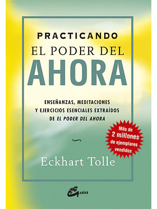 Practicando El Poder Del Ahora