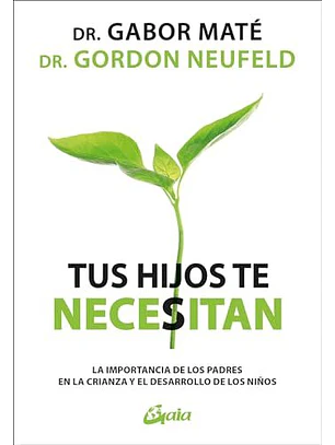 Tus Hijos Te Necesitan
