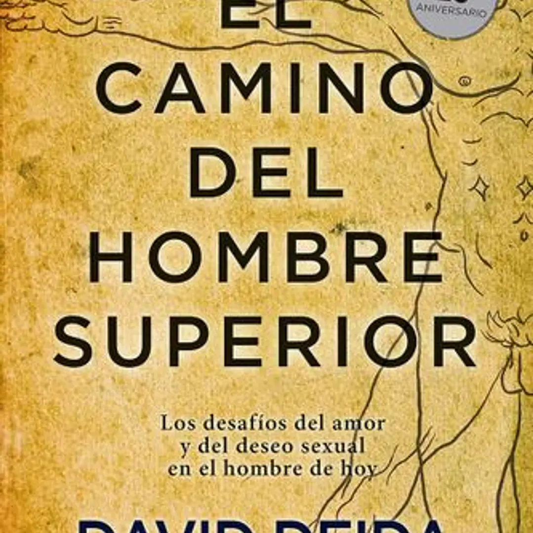 El Camino Del Hombre Superior. Guia Espiritual. Edicion 20 Aniversario 1