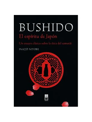 Bushido: El Espiritu Del Japon