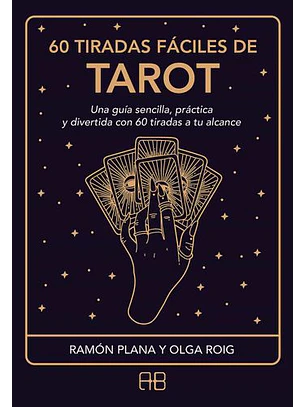 60 Tiradas Faciles De Tarot