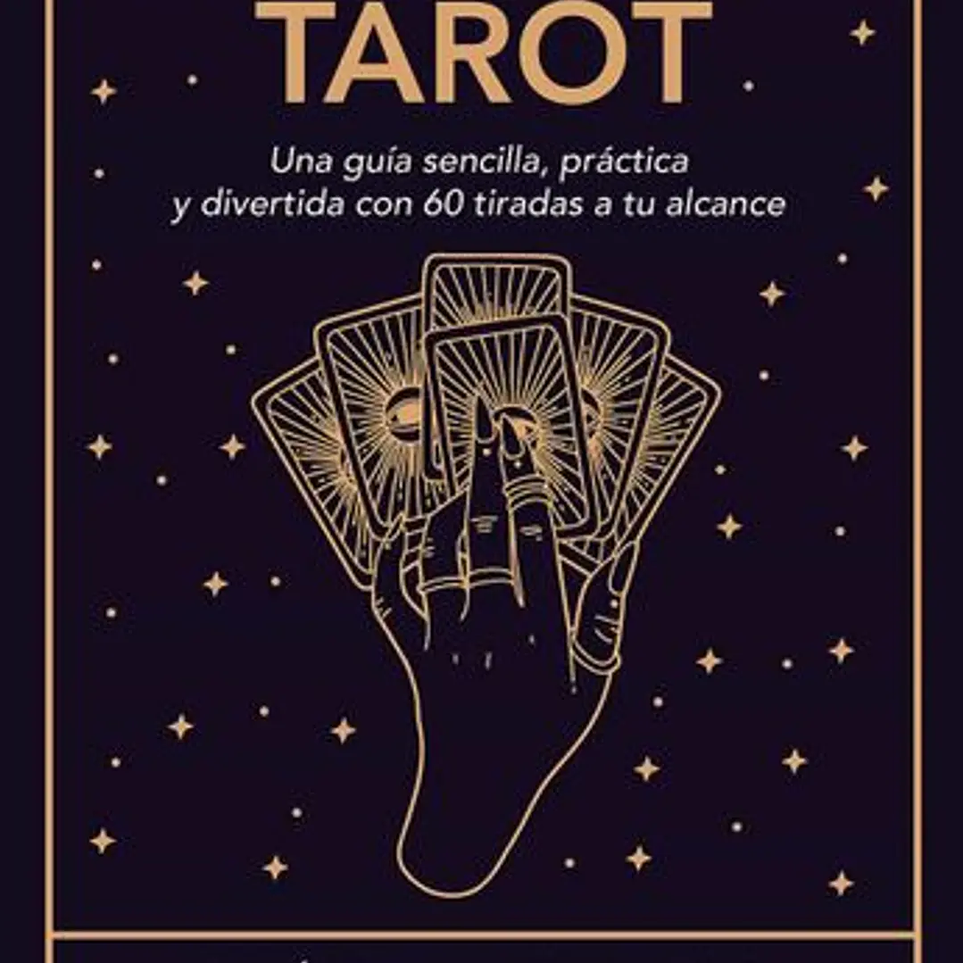 60 Tiradas Faciles De Tarot 1
